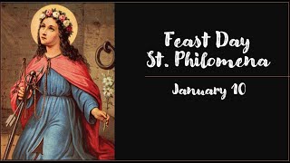 St Philomena Feast DayJanuary 10 [upl. by Nahtan]