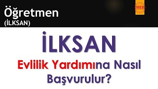 İLKSAN Evlilik Yardımına Nasıl Başvurulur [upl. by Pierrepont]