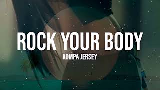 Irokz Bxiety Exitus999  Rock Your Body Kompa Jersey TikTok Remix [upl. by Odraner]