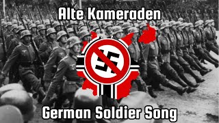 Alte Kameraden  German Soldier Song [upl. by Neisa]