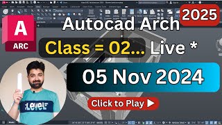 Latest Live Class 5 Nov 2024  Autocad Architecture Class 02 [upl. by Ogu]