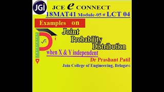 Examples on Joint Probability Distribution when X amp Y are independent  Dr Prashant Patil 18MAT41 [upl. by Sarene504]