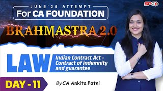 CA FOUNDATION BRAHMASTRA 20  LAW  CONTACT OF GUARANTEE  LECTURE 11  CA ANKITA PATNI [upl. by Carlota]