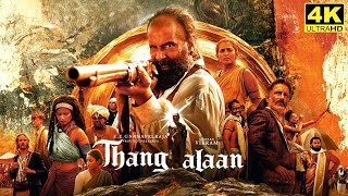 Thangalaan Full Movie in Tamil 2024  Chiyaan Vikram  Pa Ranjith  G V Prakash  Thangalaan Review [upl. by Chiquita]