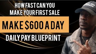 Make 600 a day  How Fast Can You Make Your First Sale [upl. by Eirac]