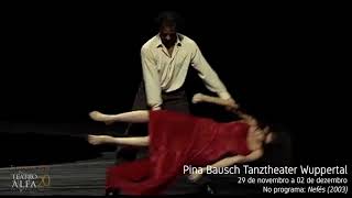 Pina Bausch Tanztheater Wuppertal  Nefés [upl. by Filler461]