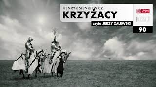 Krzyżacy 090  Henryk Sienkiewicz  Audiobook po polsku [upl. by Molli]