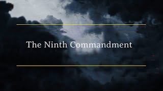 The Ninth Commandment [upl. by Janella]