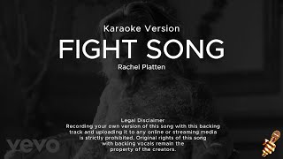 Rachel Platten  Fight Song Karaoke Version [upl. by Martita]