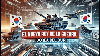 EL NUEVO REY DE LA GUERRA COREA DEL SUR [upl. by Koy]