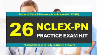 NCLEX PN Practice Exam Kit 26 nclexpnquestionsandanswers Fully Explained Answers nclexpn [upl. by Augy]