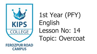 Overcoat  1st Year English  Lesson No 14 [upl. by Enayr66]