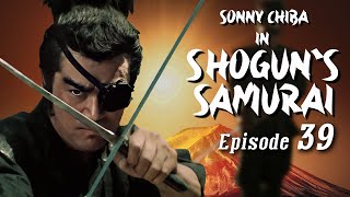 Shoguns Samurai  Episode 39  Martial Arts  Action  Ninja vs Samurai [upl. by Salhcin]