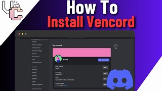 How To Install Vencord  Get Vencord On PCLaptopComputer [upl. by Nogas]