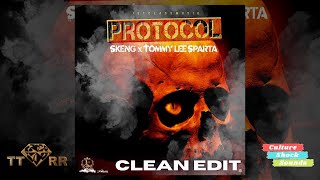 Skeng amp Tommy Lee Sparta  Protocol TTRR Clean Version PROMO [upl. by Naesal]