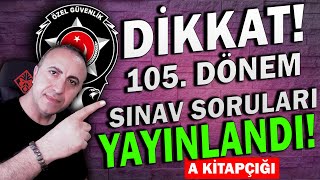 Özel Güvenlik 105 Dönem Sınav Soruları Yayınlandı A Kitapçığı Özel Güvenlik Sınav Soruları [upl. by Eellehs]