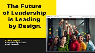 The Future of Leadership is Leading by Design [upl. by Lerrej]