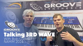 Talking 3rd Wave with Bob Coover  Founder of Groove Synthesis  NAMM 24 [upl. by Atsylac]