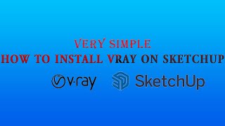 HOW TO INSTALL Vray ON SKETCHUP  DPM  Design Pro malayalam [upl. by Ayikan408]