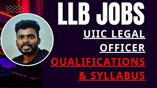 LLB Jobs  UIIC Legal Officer  Qualifications amp Syllabus  UIIC  Career after LLB  GovtJobs [upl. by Earlene]