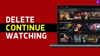 How to Delete Continue Watching on Netflix 2024 [upl. by Tomasz535]