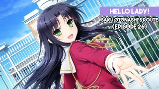 Hello Lady Visual Novel  Saku Otonashis Route Ending  Episode 26 [upl. by Llerrahs]