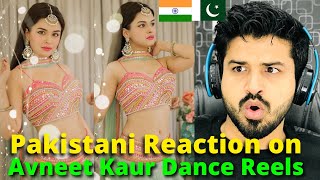 Pakistani React on Avneet Kaur Latest Reels Dance Videos  Indian Tik Toker  Reaction Vlogger [upl. by Lenee]