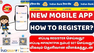 Ind Smart Indian Bank New Mobile Banking App  How to Register Ind Smart App  How to Set MPin [upl. by Weil93]