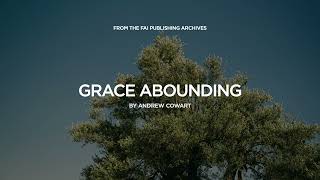 Grace Abounding  THE FAI INKWELL  9 March 2024 [upl. by Clara980]