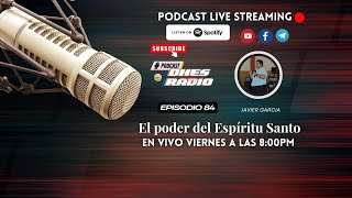 Episodio 84 El poder del Espíritu Santo [upl. by Chandos264]