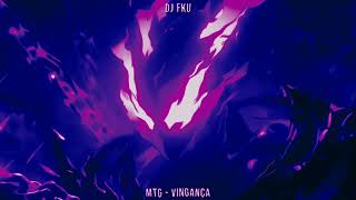 DJ FKU  MTG VINGANÇA  super slowed [upl. by Enomes]