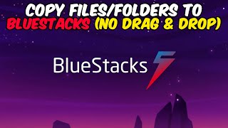 Copy FIlesFolders to Bluestacks no drag amp drop [upl. by Casper441]