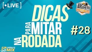 DICAS PARA MITAR RODADA 28 CartolaFC MIX 2018 [upl. by Laks643]