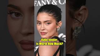 Kylie Jenner Is Worth How Much [upl. by Eineeuq362]