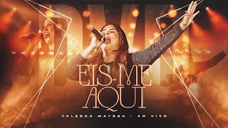 Valesca Mayssa  DVD Eisme Aqui Completo [upl. by Yared]