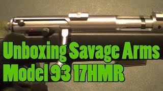 Savage Model 93 17hmr Unboxing Bore Sighting and First Shots at the Range [upl. by Ydolem914]