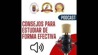 PODCAST 1  Concejos para estudiar de forma efectiva [upl. by Hukill603]