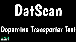 DatScan  Dopamine Transporter Test  DatScan Mechanism  Test To Diagnose Parkinson Disease [upl. by Drue]