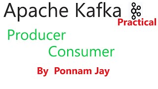 Kafka Producer and consumer Pub Sub Model using Apache Kafka by Ponnam Jay  live [upl. by Lesslie125]