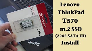 ThinkPad T570 m2 2242 SSD Install Tutorial [upl. by Abraham140]