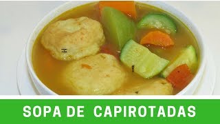 SOPA DE CAPIROTADAS HONDUREÑA 🍵😋 [upl. by Airalednac]