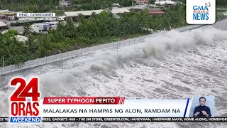 24 Oras Weekend Part 1 Super Typhoon Pepito peligro ng daluyong sapilitang paglilikas [upl. by Anirda]