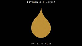 Rationale amp Ayelle  Hurts the Most Audio [upl. by Nnayllehs]