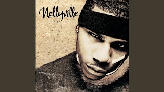 Nellyville [upl. by Quick]