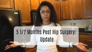 Ep10  5 12 Months Post Hip Labral Tear Surgery  Update [upl. by Dagnah193]