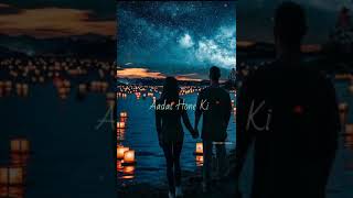 Uski Hame Aadat Hone Ki Aadat Ho Gayi whatsapp status [upl. by Emerick71]