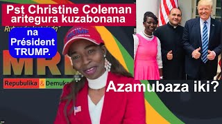 Pst Christine Coleman aritegura kuzabonana na Pres Trump Azamubaza Iki [upl. by Frasco]