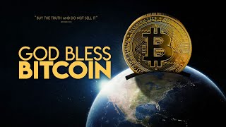 God Bless Bitcoin  Full Movie  Documentary [upl. by Autrey342]