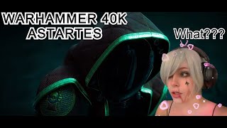 Warhammer 40k Noob Reacts to ASTARTES [upl. by Jodi336]