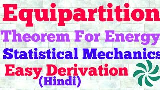 equipartition theorem statistical mechanics derivation [upl. by Ynnavoeg296]